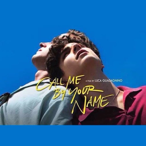 Let’s Get Reel: Call Me By Your Name